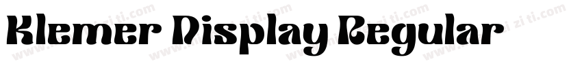 Klemer Display Regular字体转换